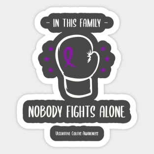 In This Family Nobody Fights Alone. Ulcerative Colitis Awareness Sticker